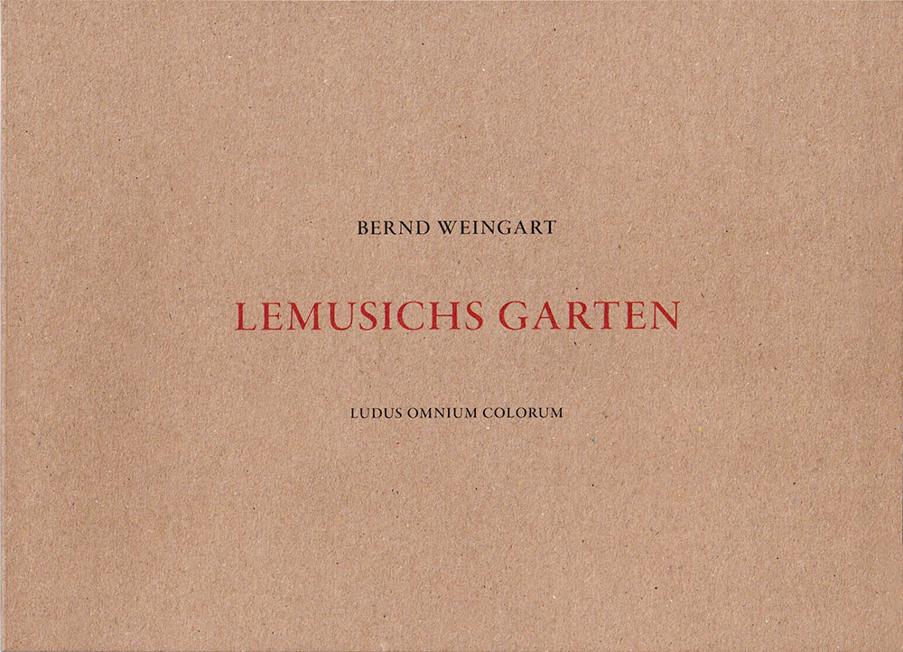 Editionskatalog: Lemusichs Garten