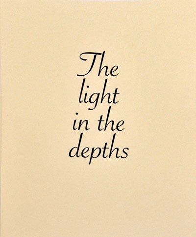 The light in the depths